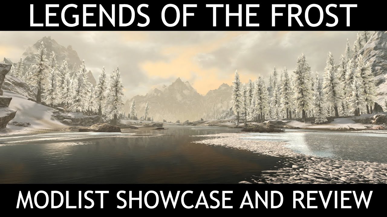 ЛЕГЕНДЫ МОРОЗА — Мод-лист Skyrim SE — Витрина и обзор