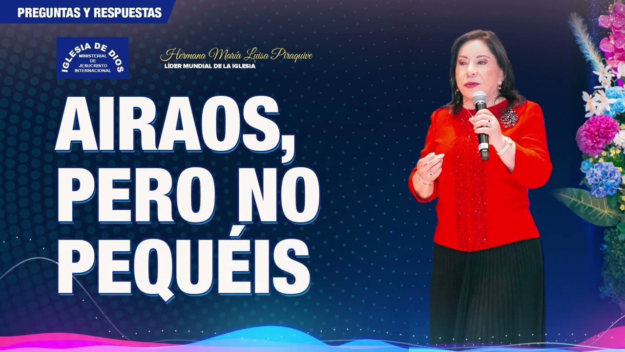 Airaos, pero no pequéis. Preguntas y respuestas, Hna. María Luisa Piraquive #IDMJI