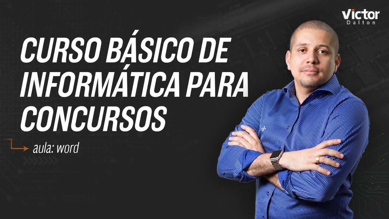 Curso básico de informática pra concursos - WORD | AO VIVO