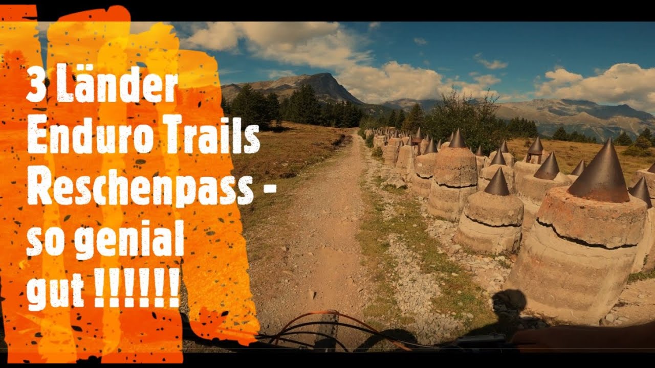 3 Laender Enduro trails Reschenpass Nauders MTB - m.E. das schönste MTB Gebiet der Alpen !! inkl gpx
