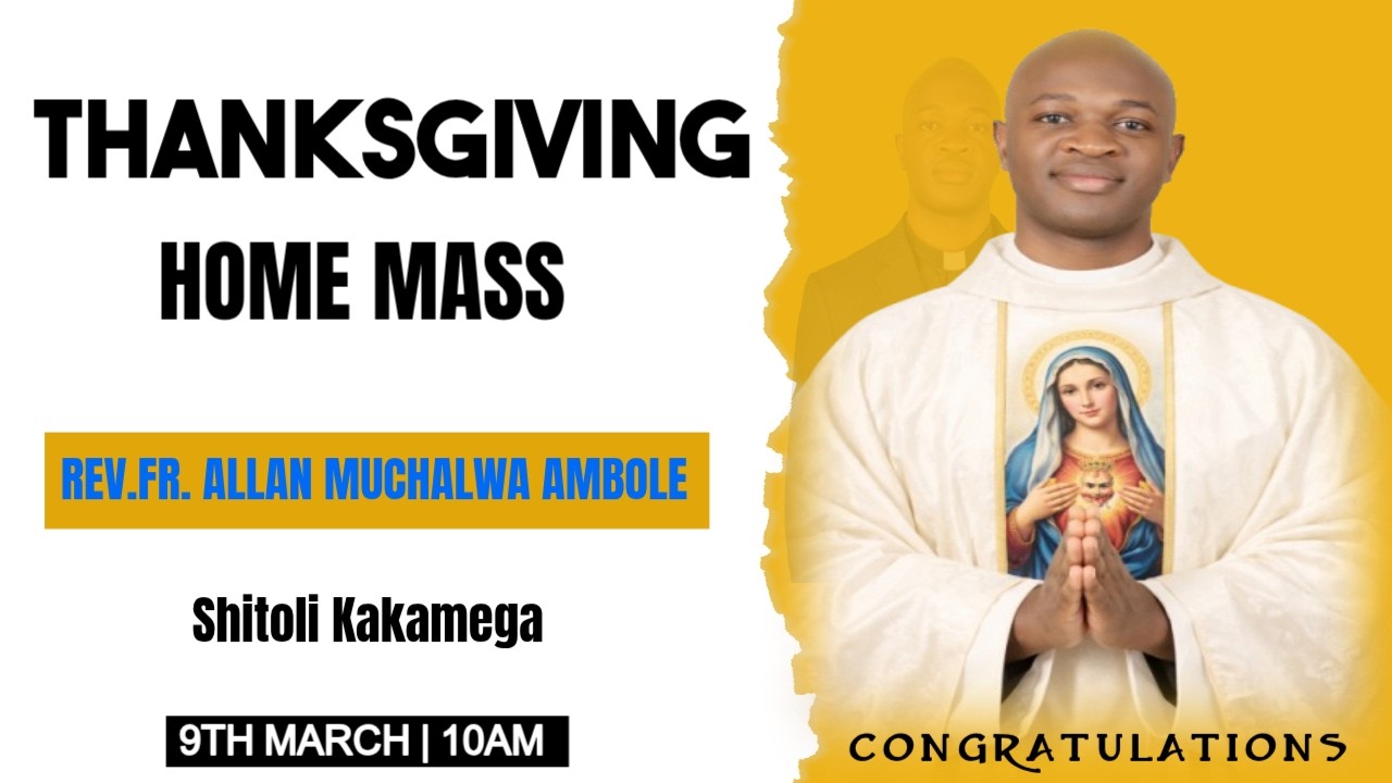 AMANI MEDIA TV LIVE |  REV.FR. ALLAN MUCHALWA AMBOLE | THANKSGIVING HOME MASS