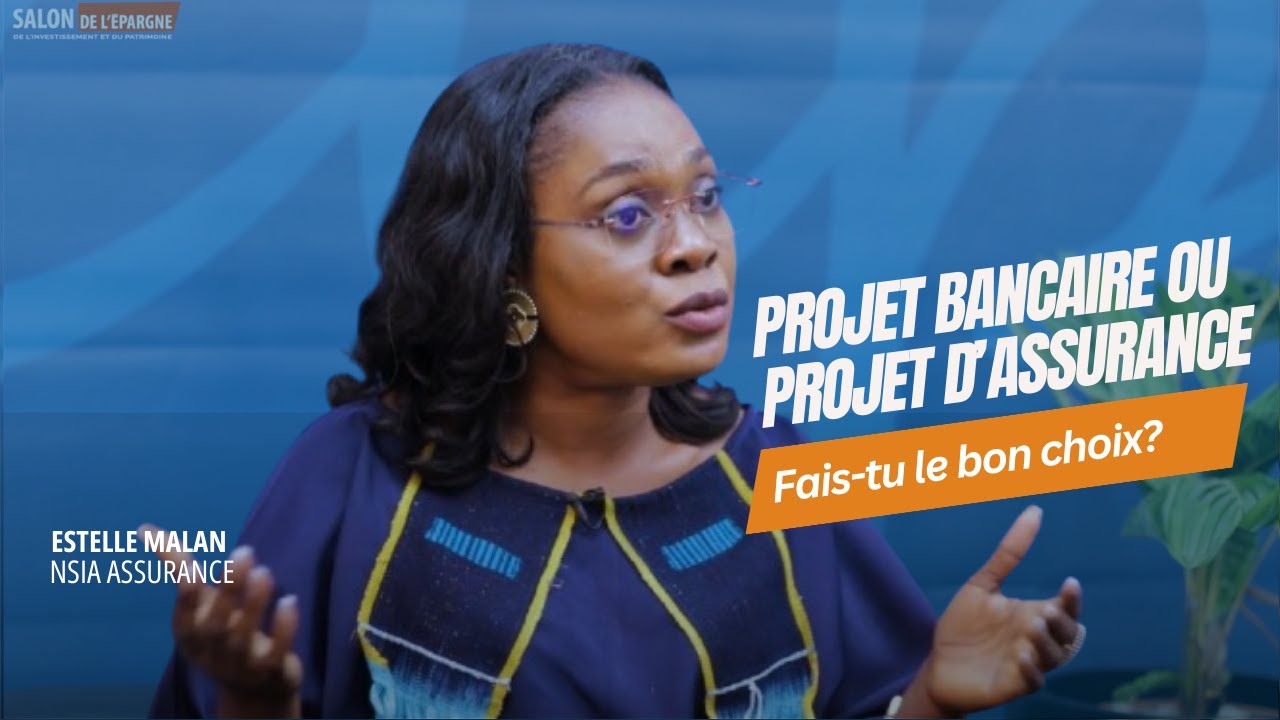 Projet Bancaire ou Assurance ? Faites le Bon Choix avec NSIA Asset Management