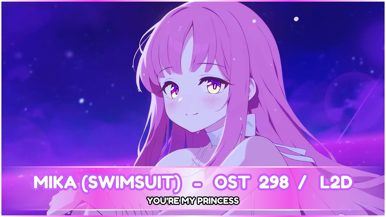 Blue Archive Ost 298 - You're My Princess / Mika (Swimsuit)