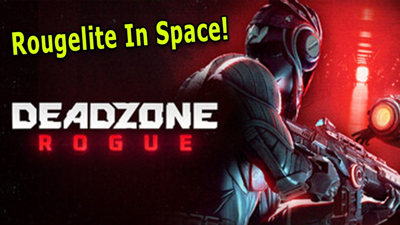 Roguelite FPS In Space - [Deadzone: Rogue Gameplay]