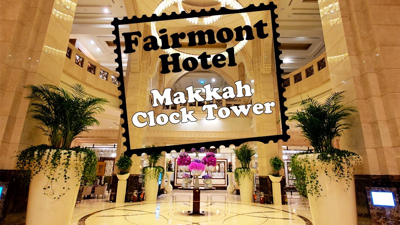 Inside the Makkah Clock Royal Tower: Fairmont Hotel Tour! 🏨