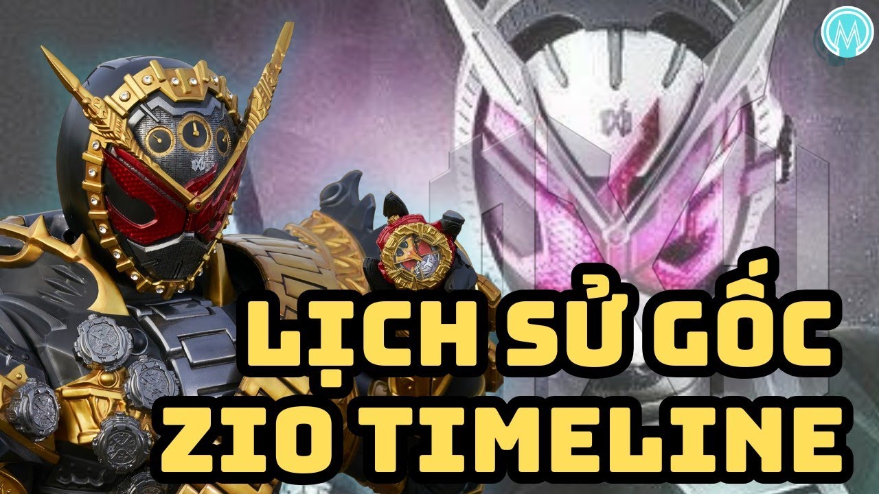 Hồ Sơ Rider | Timeline Zio | Lịch sử gốc - Ohma Zio