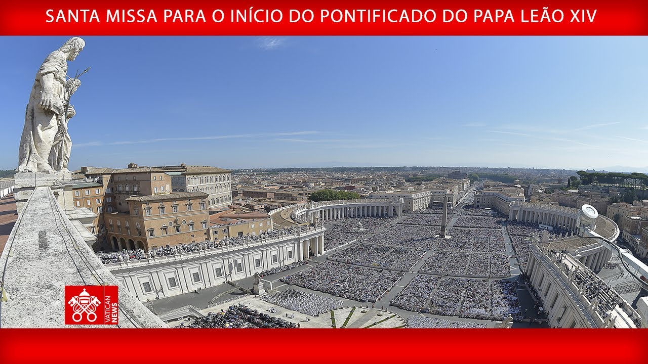 18 de maio de 2025, Santa Missa para o in&iacute;cio do Pontificado | Papa Le&atilde;o XIV