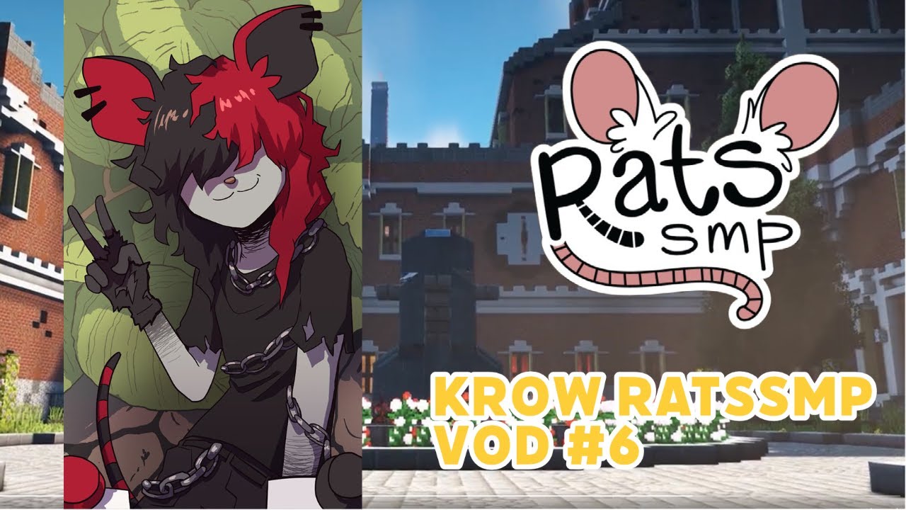 Krow RatsSMP VOD #6 [2022/11/03]