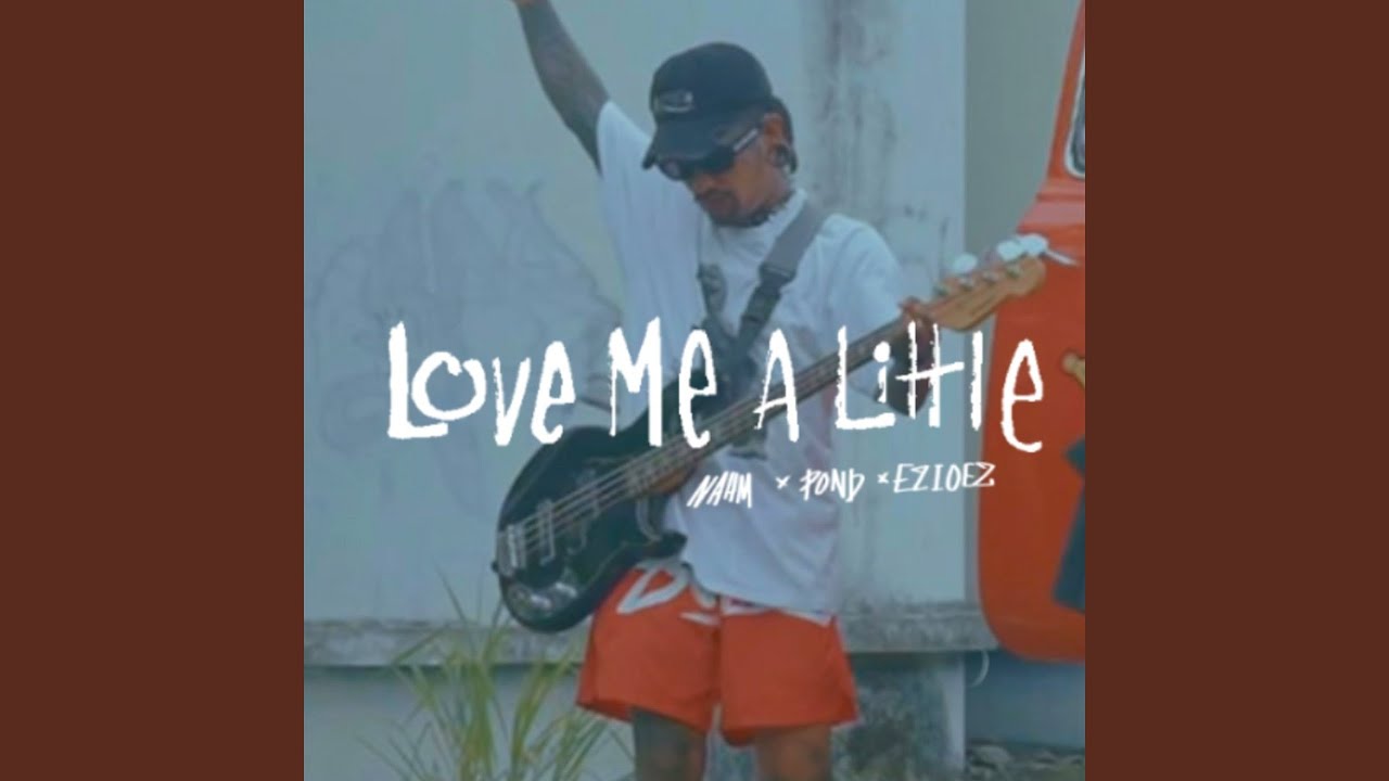 LOVE ME A LITTLE (รักฉันหน่อย)