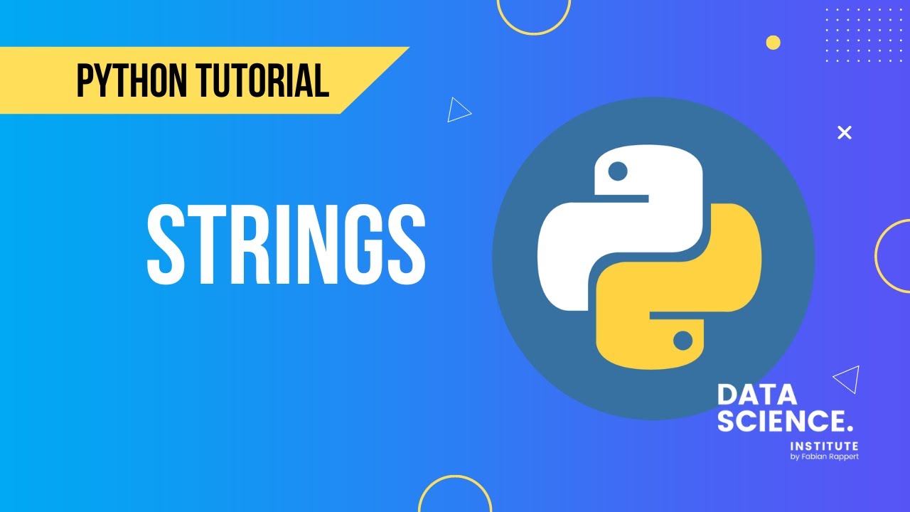 Strings | Python Tutorial | für Data Science
