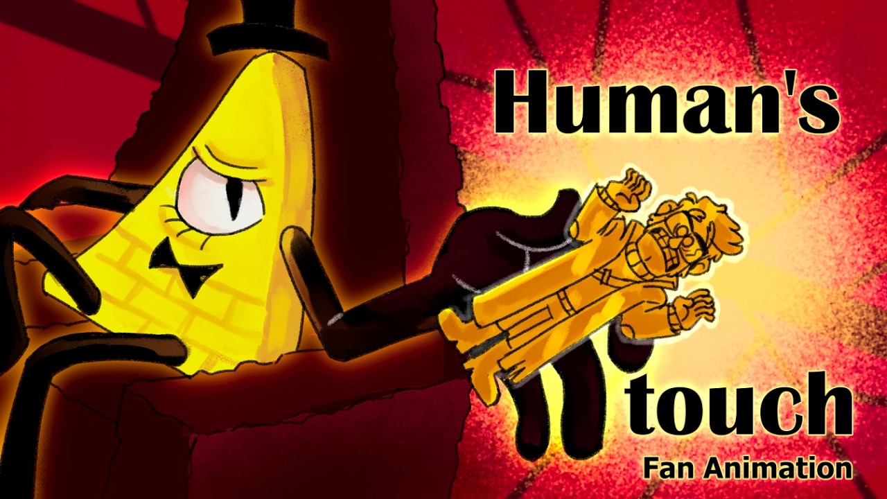 Human's Touch | Gravity Falls