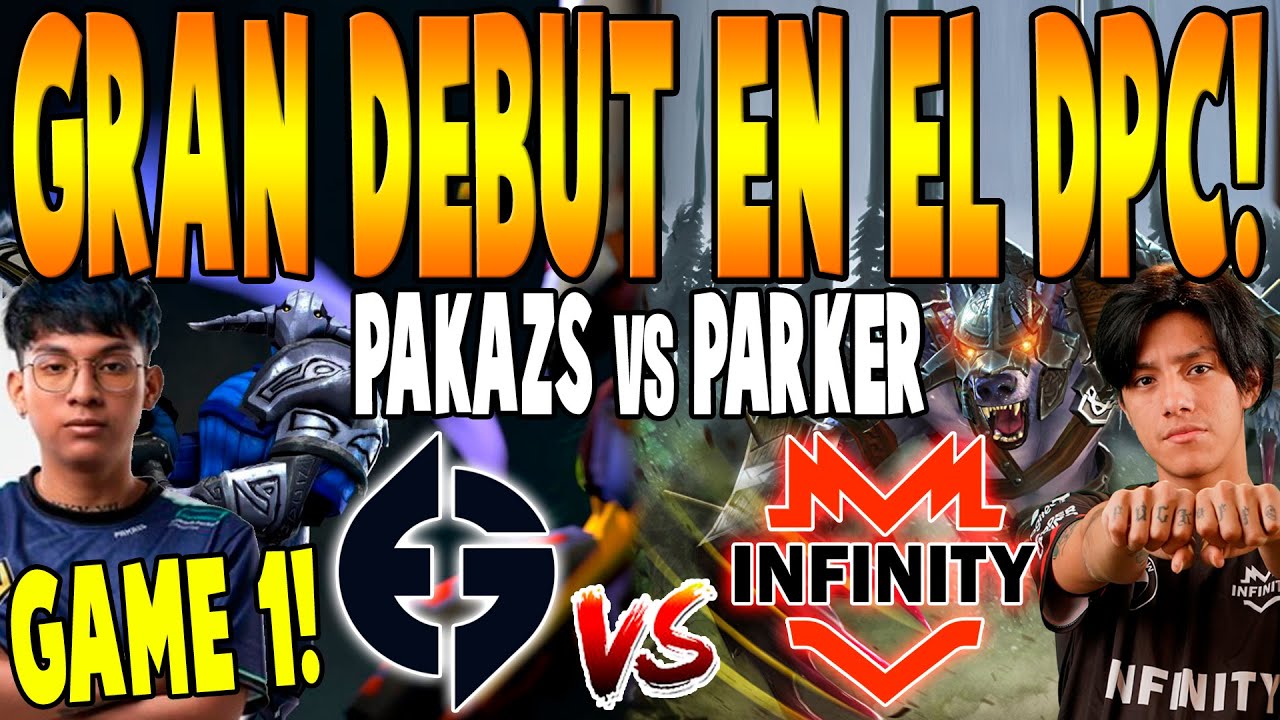 EG vs INFINITY [GAME 1] BO3 - GRAN DEBUT "PAKAZS vs PARKER" - DPC SA TOUR 1 2023 DOTA 2