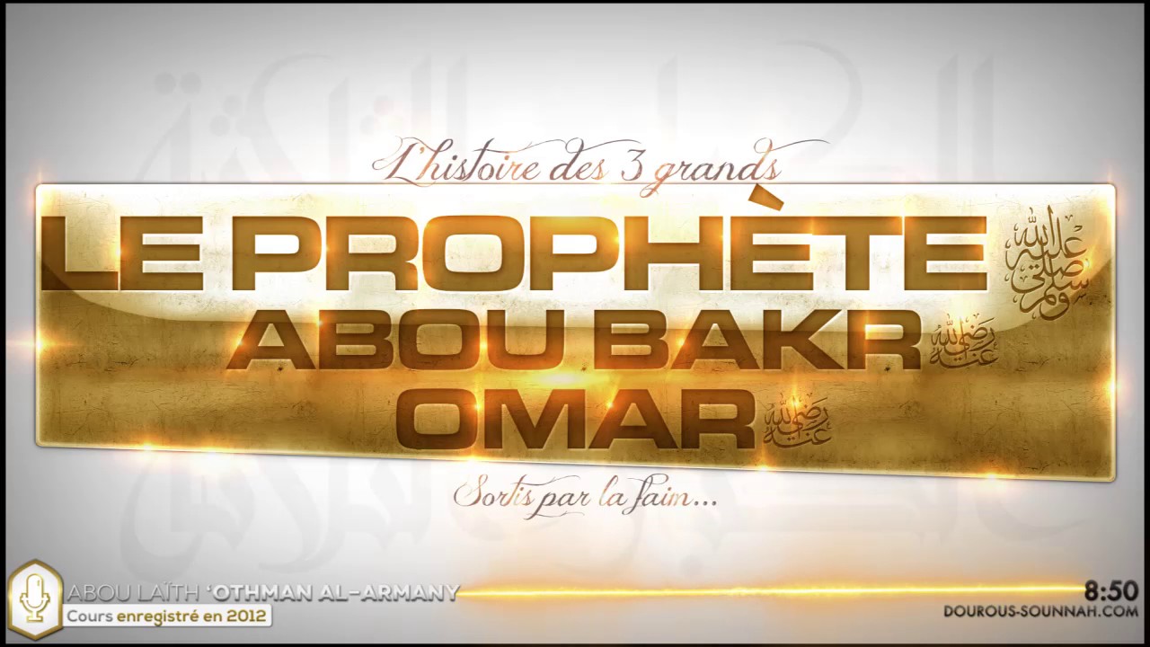 L'histoire des 3 grands sortis par la faim (Abou Laïth 'Othmân Al Armany) - Dourous-Sounnah.com