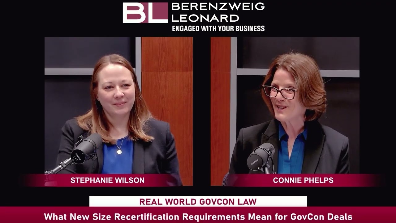 What New Size Recertification Requirements Mean for GovCon Deals | Real World GovCon Law