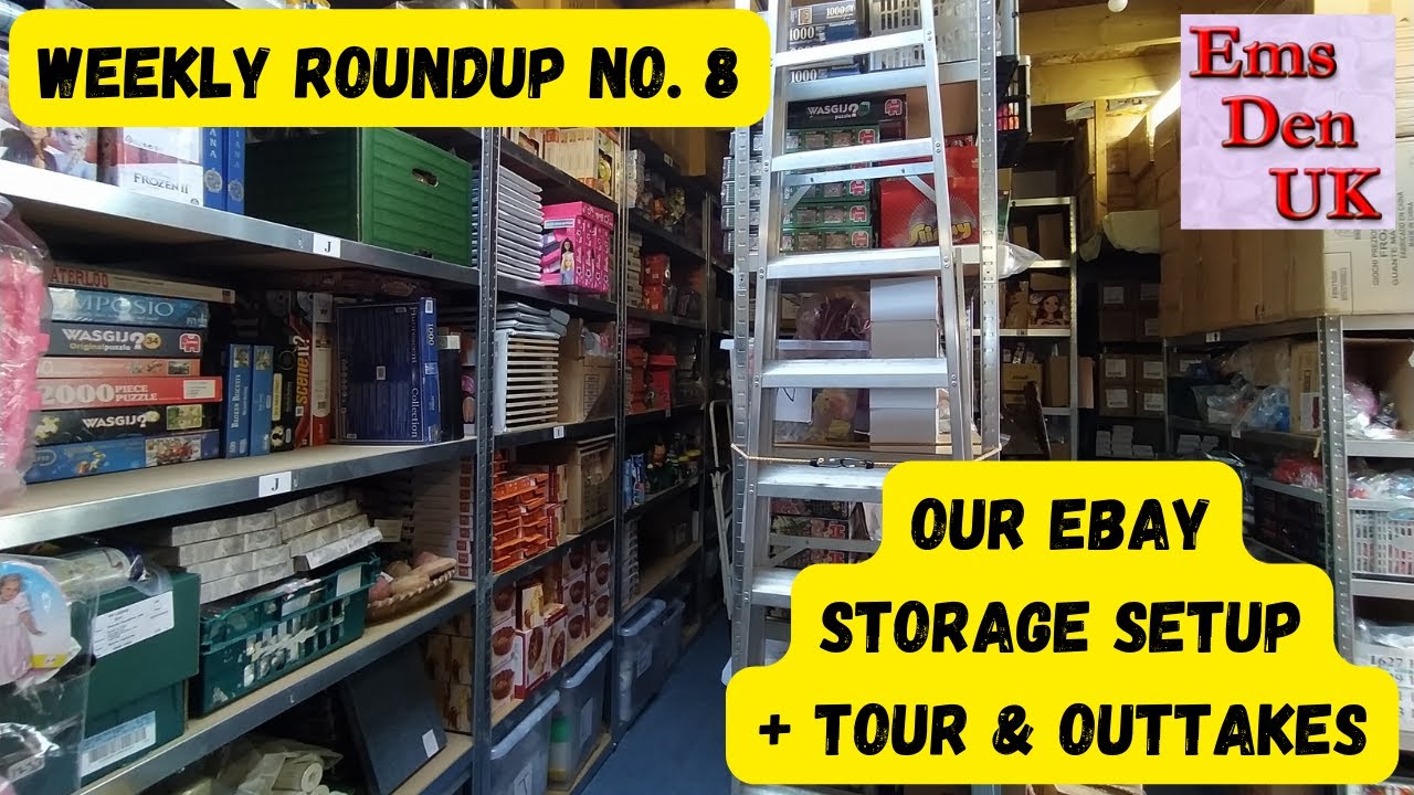 Weekly Roundup No. 8, Our eBay Stock Storage Setup & Tour + Outtakes - UK Resellers Selling On eBay
