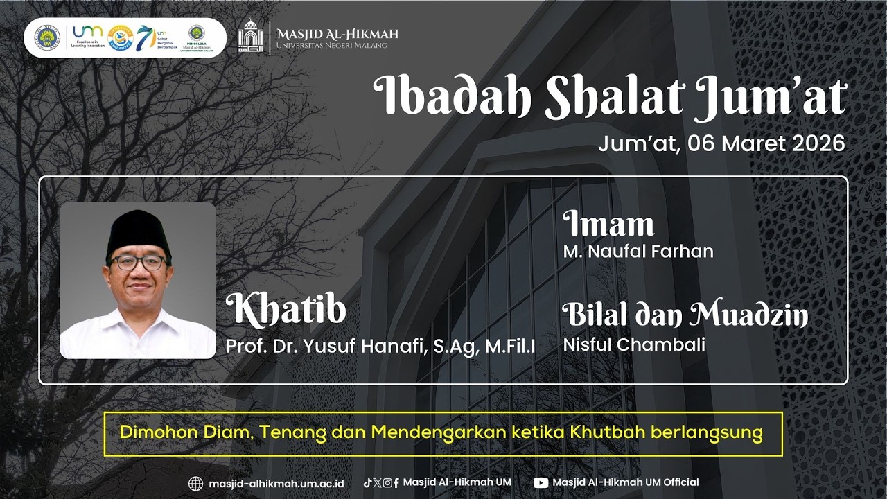 KHUTBAH JUM'AT | Jum’at, 06 Maret 2026 | Prof. Dr. Yusuf Hanafi, S.Ag, M.Fil.I