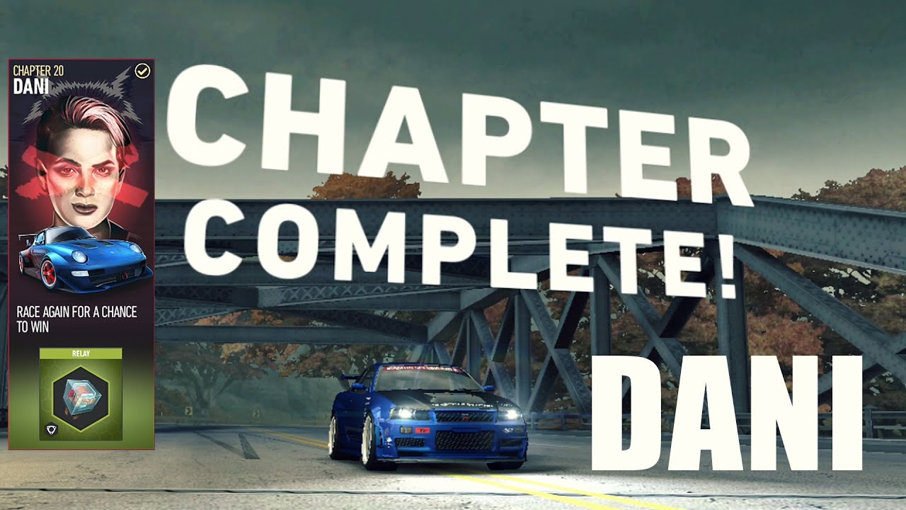 NFS No Limits CHAPTER 20 DANI Gameplay Walkthrough