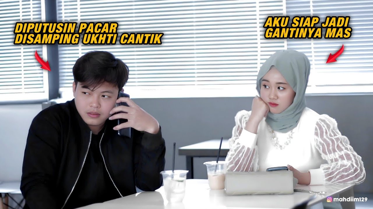 PRANK DIPUTUSIN PACAR DISAMPING UKHTI CANTIK IMUT IDAMAN BANGET