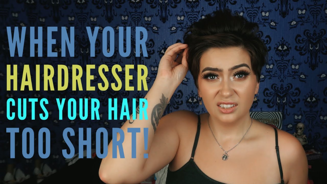 What to do when your hairdresser cuts your hair TOO SHORT! ✂️
