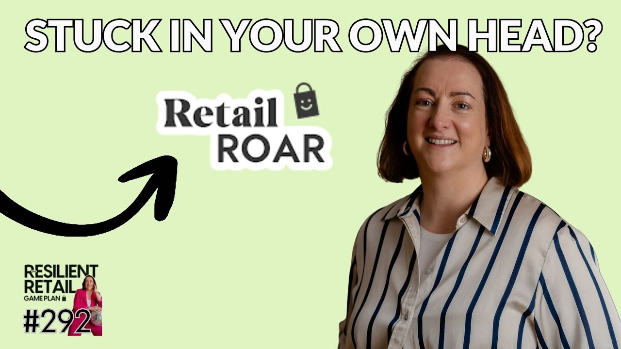 Feeling Stuck In Your Retail Business? Here's My Advice! #independentretail #retailpodcast
