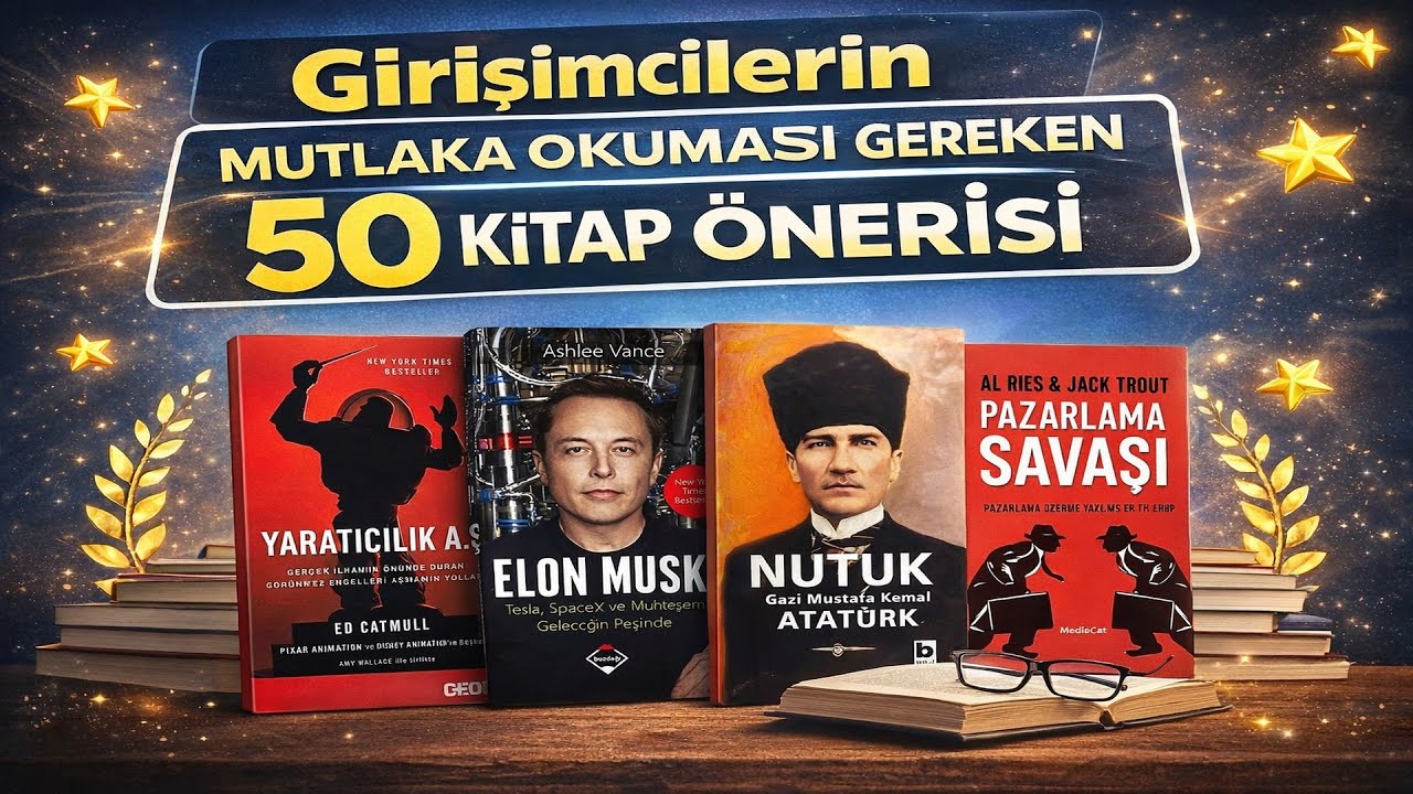 Girişimcilerin Mutlaka Okuması Gereken 50 Kitap Önerisi