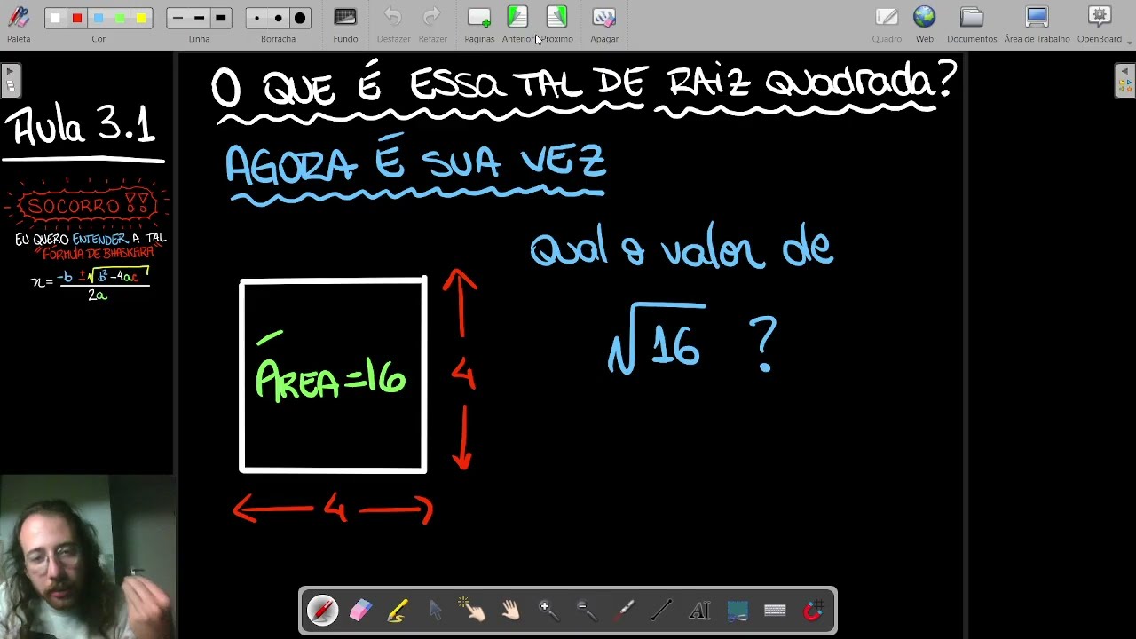 Raiz quadrada 3.1 - SOCORRO!! Eu quero entender a tal "Formula de Bhaskara"