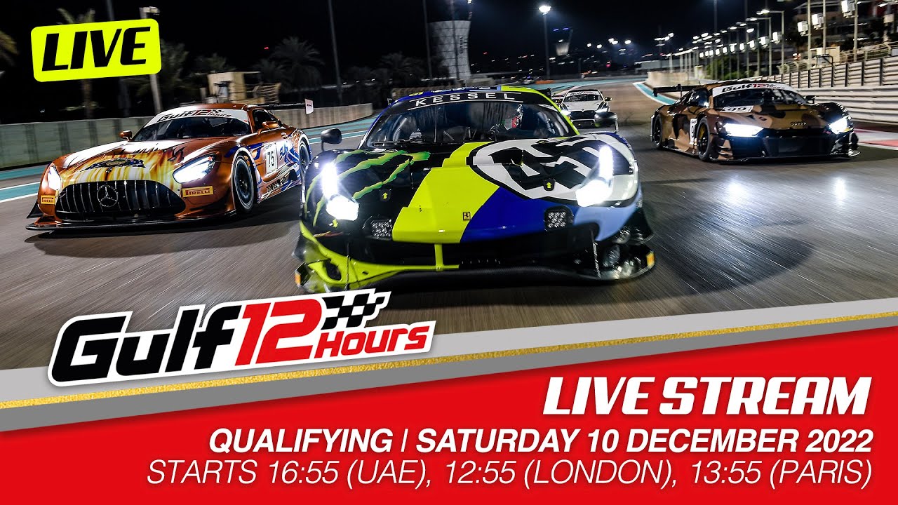2022 (Dec) Gulf 12 Hours: Full Qualifying