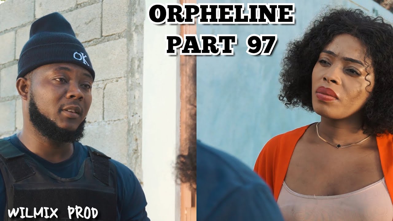 ORPHELINE PART 97. DARLINE/ TEÇIA/ BLONDINE/ FADAELLE/ TERA/ BEN-SMOK.