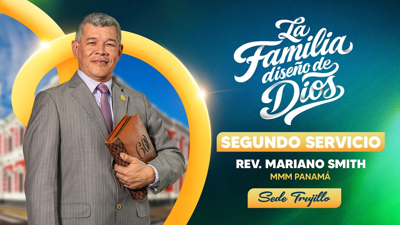 EN VIVO | Segundo Servicio – Rev. Mariano Smith | Convención Nacional MMM – Sede Trujillo
