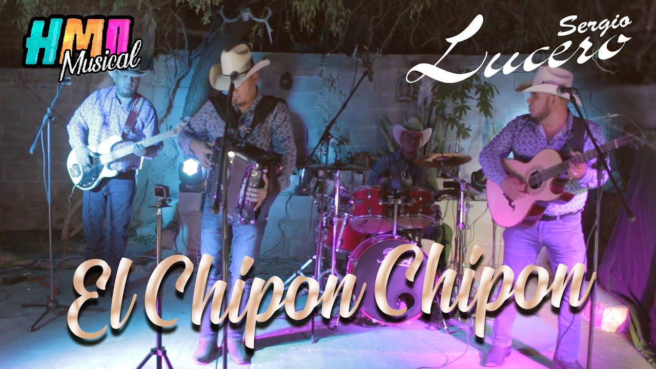 El Chipon Chipon (Video En Vivo) - Sergio Lucero