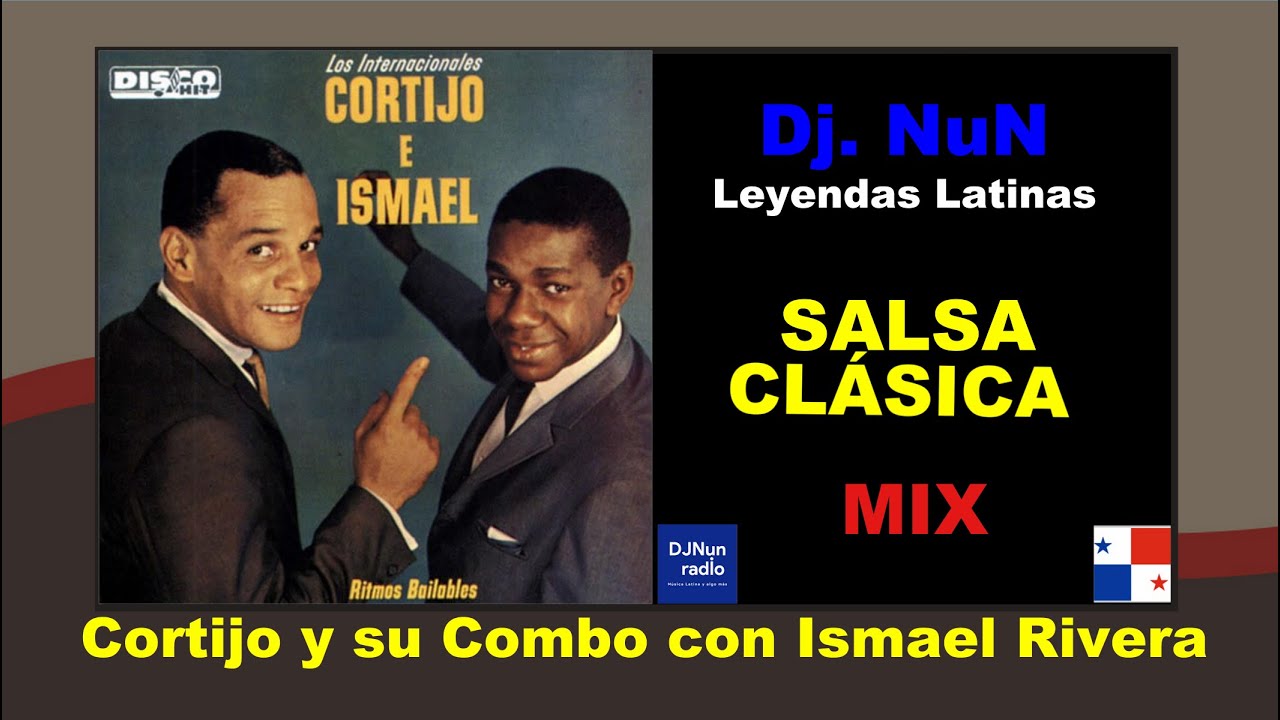 Salsa Clásica: Mix de Rafael Cortijo e Ismael Rivera