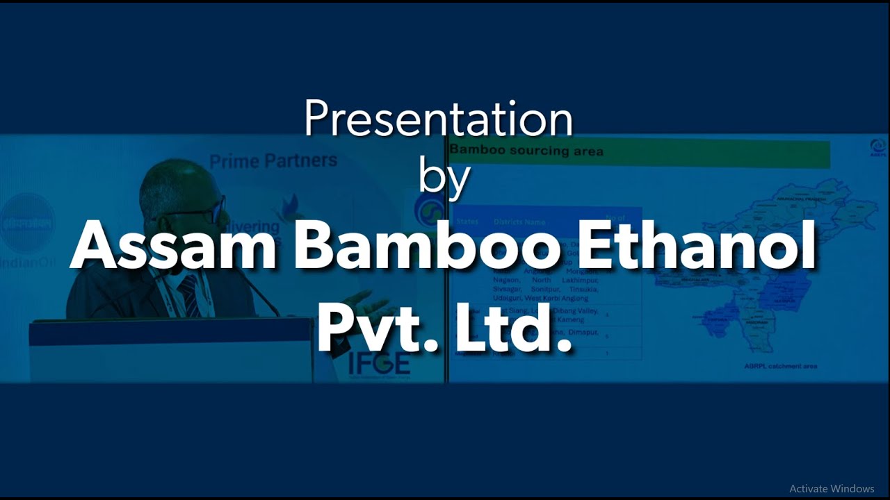 Presentation by Assam Bamboo Ethanol Pvt. Ltd.
