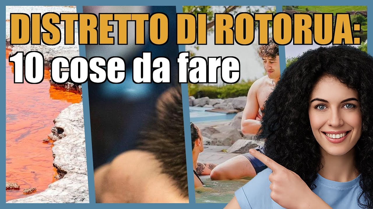 Distretto di Rotorua: 10 attrazioni che non puoi perderti