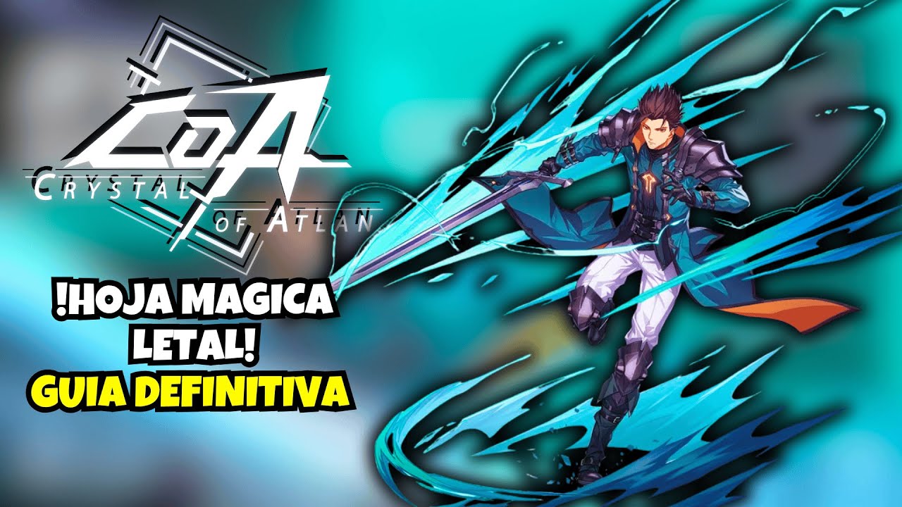 ¿Por qué Hoja Mágica está arrasando en Crystal of Atlan? Guía definitiva y build recomendada