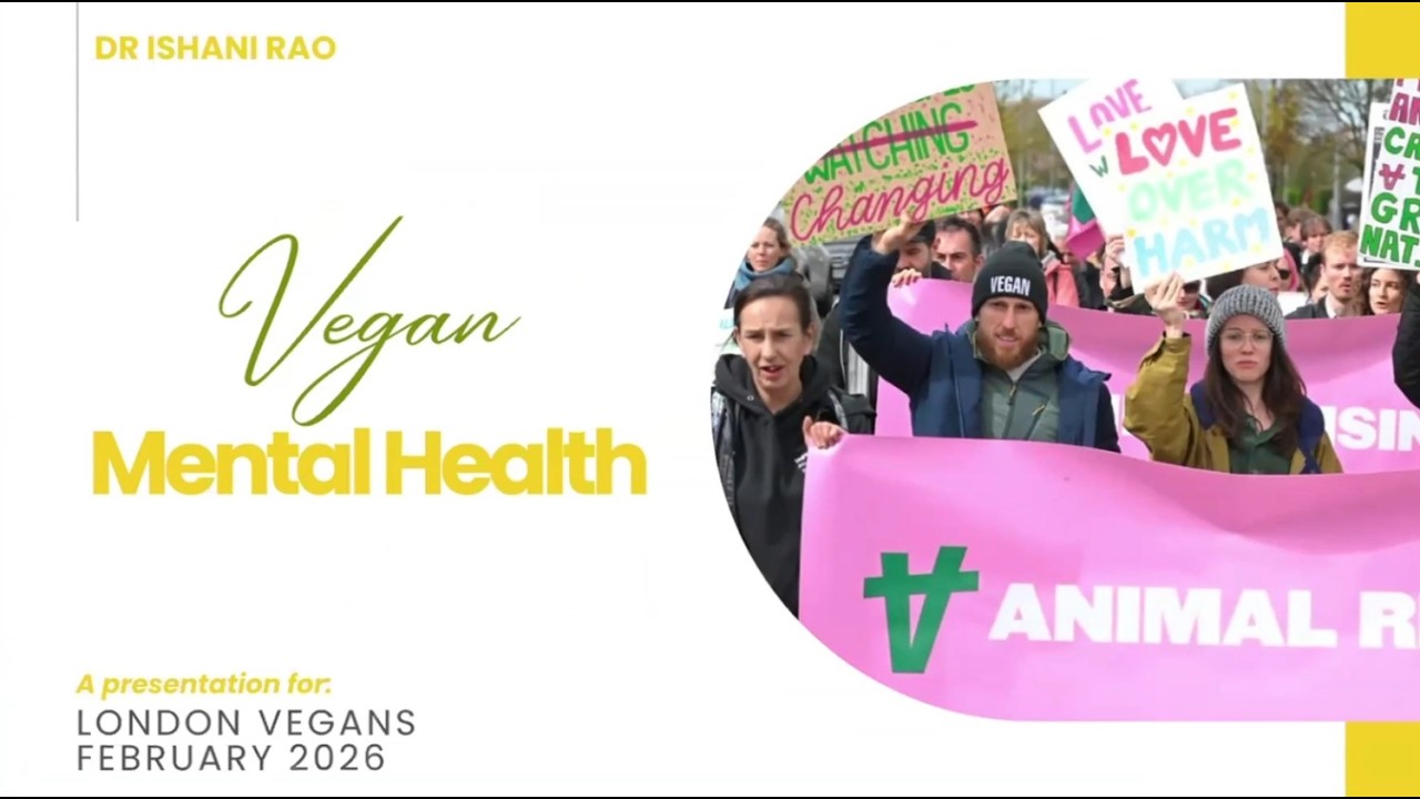 Choosing Compassion – Surviving Burnout in Vegan Activism | Dr Ishani Rao