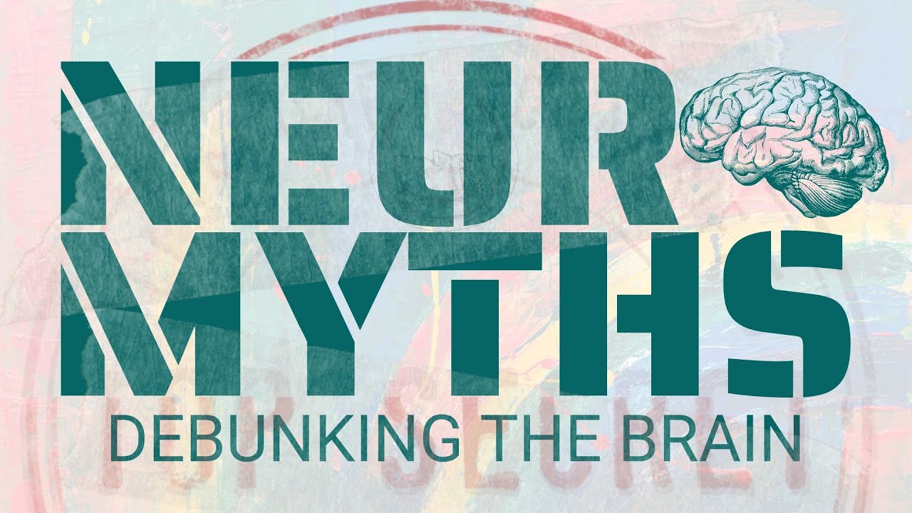 Dispelling Neuro-Myths: Clarifying Brain Science and Neurodiversity