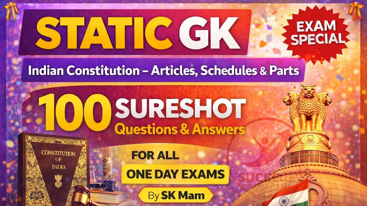 STATIC GK - Indian Constitution GK| Articles Schedules & Parts| 100 SURESHOT | One Day Exams |