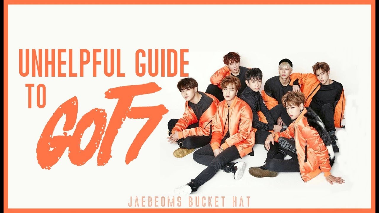 A VERY (UN)HELPFUL GUIDE TO GOT7 | Guide to new IGOT7