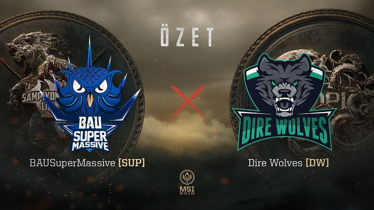 BAUSuperMassive ( SUP ) vs Dire Wolves ( DW ) Maç Özeti | MSI 2018 Ön Eleme 2. Gün
