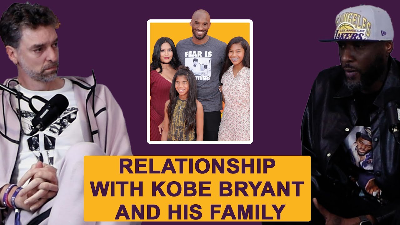 Pau Gasol gets EMOTIONAL when speaking about his relationship with Kobe Bryant and his family
