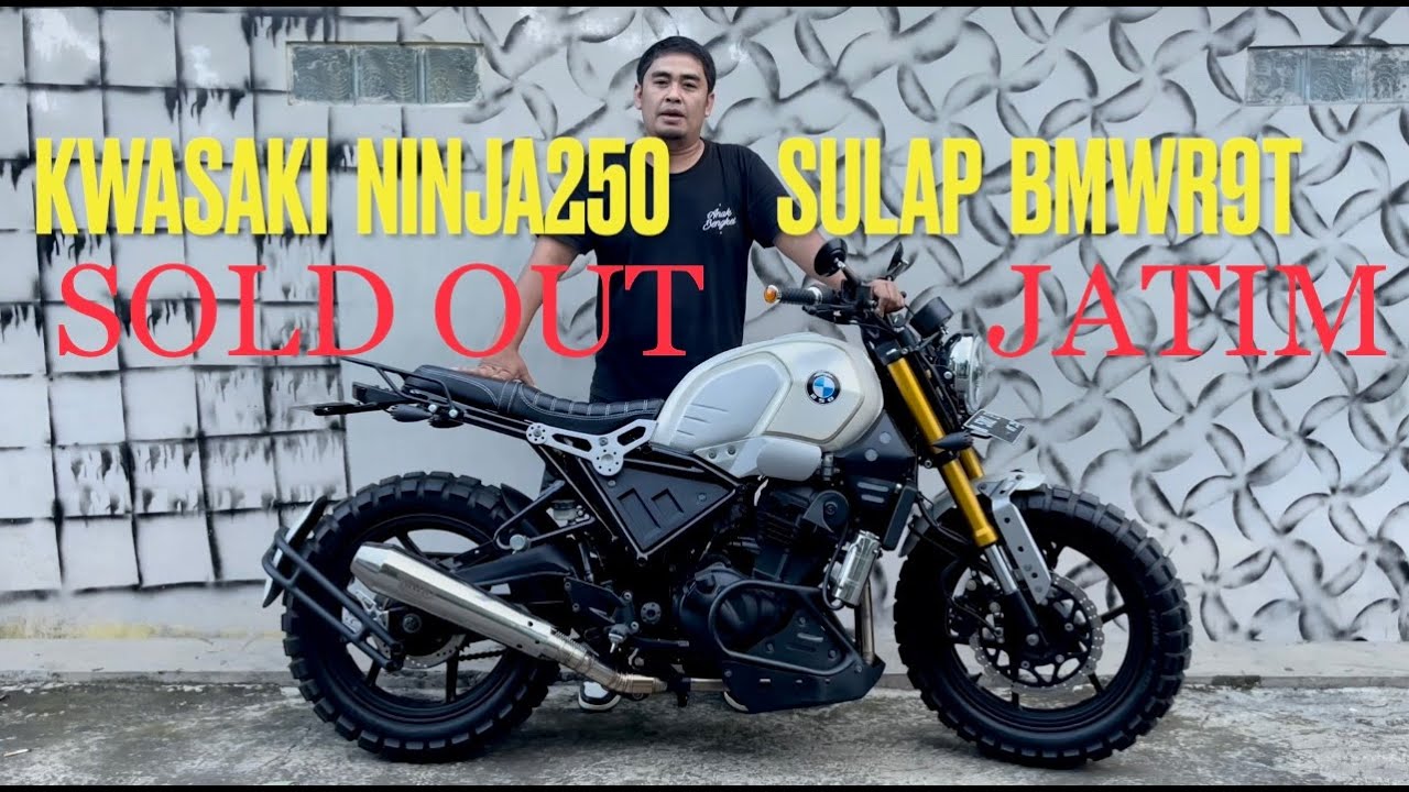 SOLD OUT KAWASAKI NINJA 250 SULAP JADI BMWR9T CUSTOM MODIFIKASI @ICUS CUSTOM