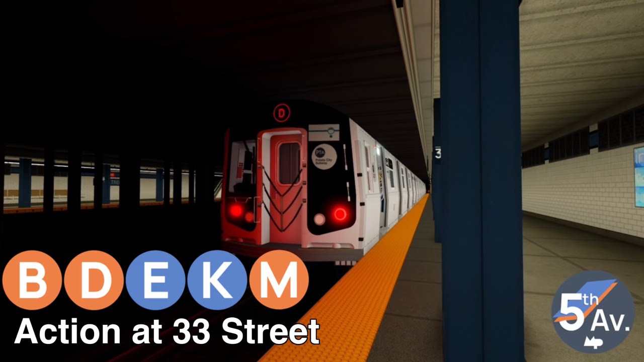 PTA Subway | B/D/E/K/M Train Action at 33 Street