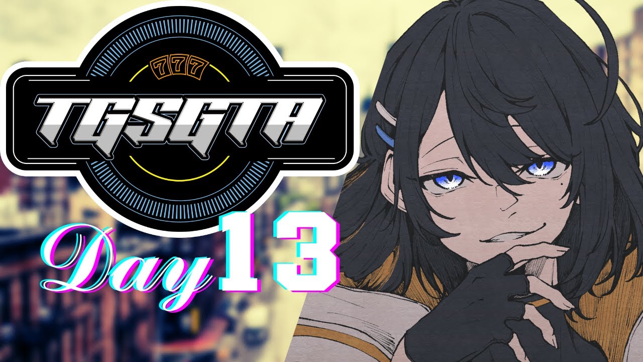 【#tgsgta 】まだまだ遊ばせて！！　Day13【弥神奏羽/vtuber 】