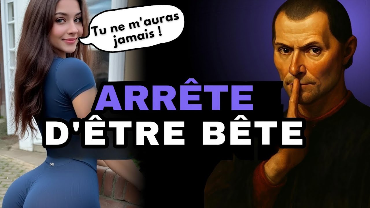 Si une Femme Fait ÇA… Oublie, Tu ne l'Intéresses Pas | Selon Machiavel