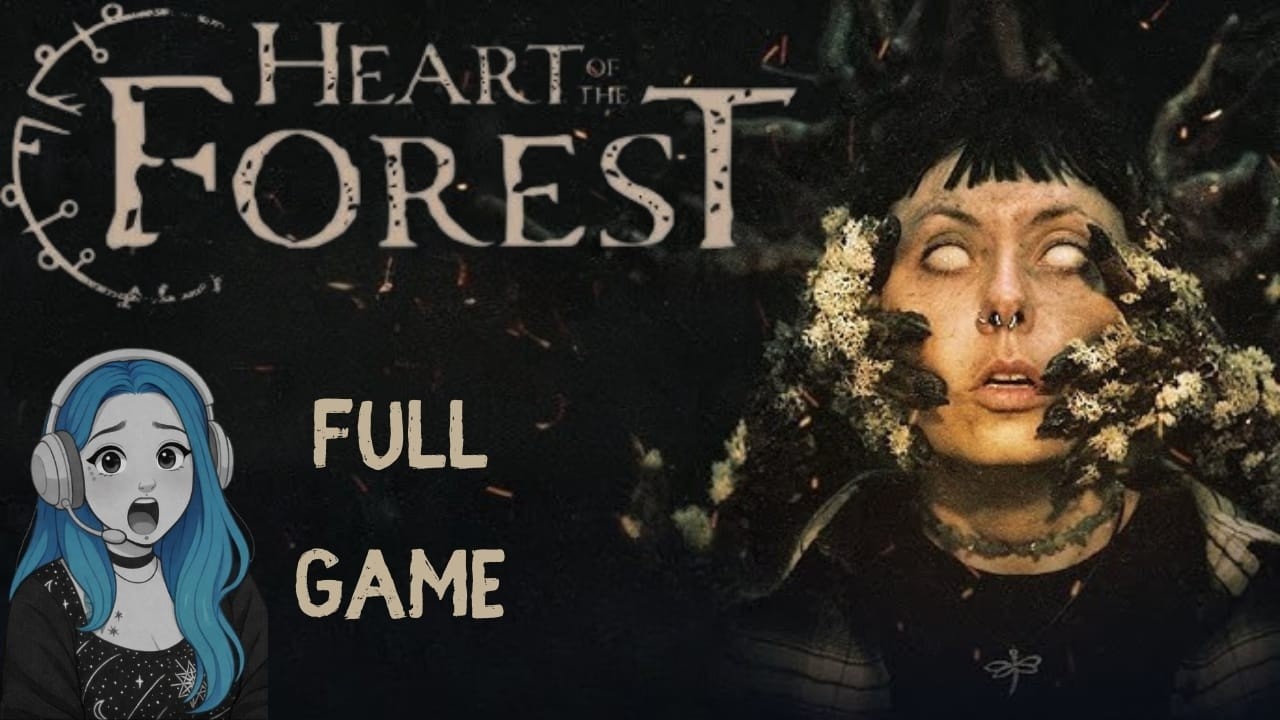 Heart of the Forest Full Playthrough (No Commentary)