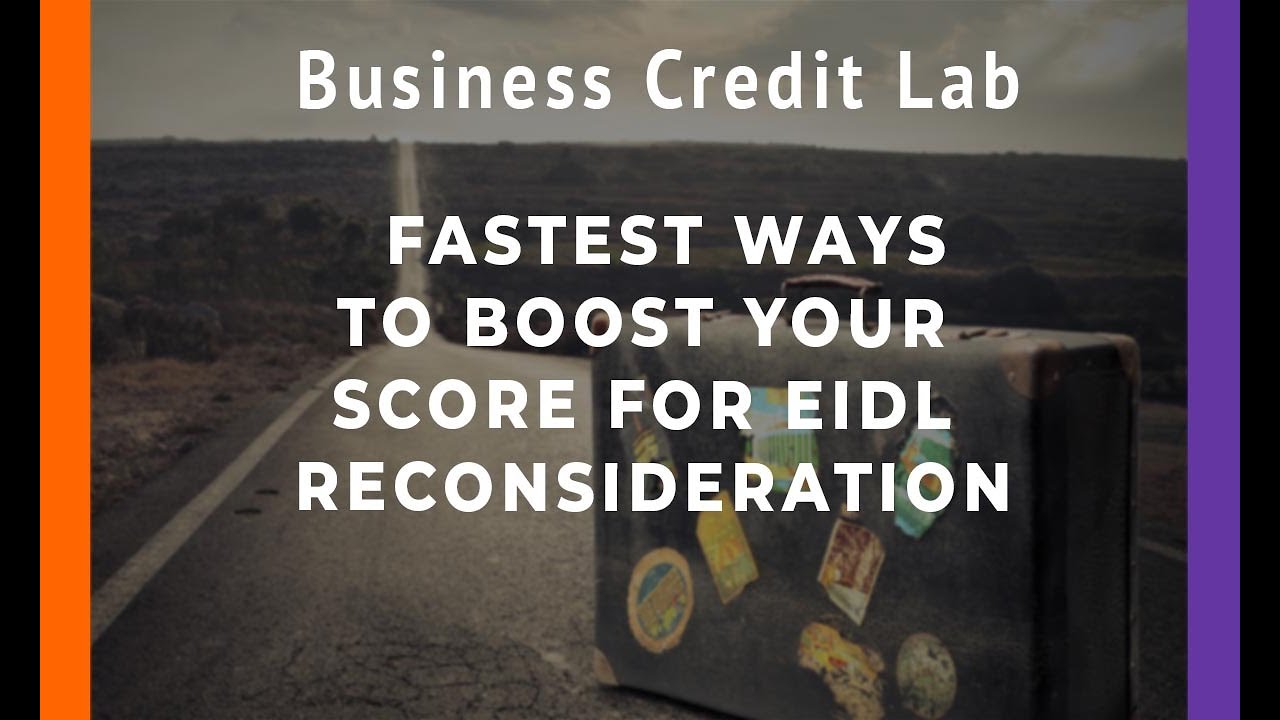 Fastest Ways to Boost Your Score for EIDL Reconsideration