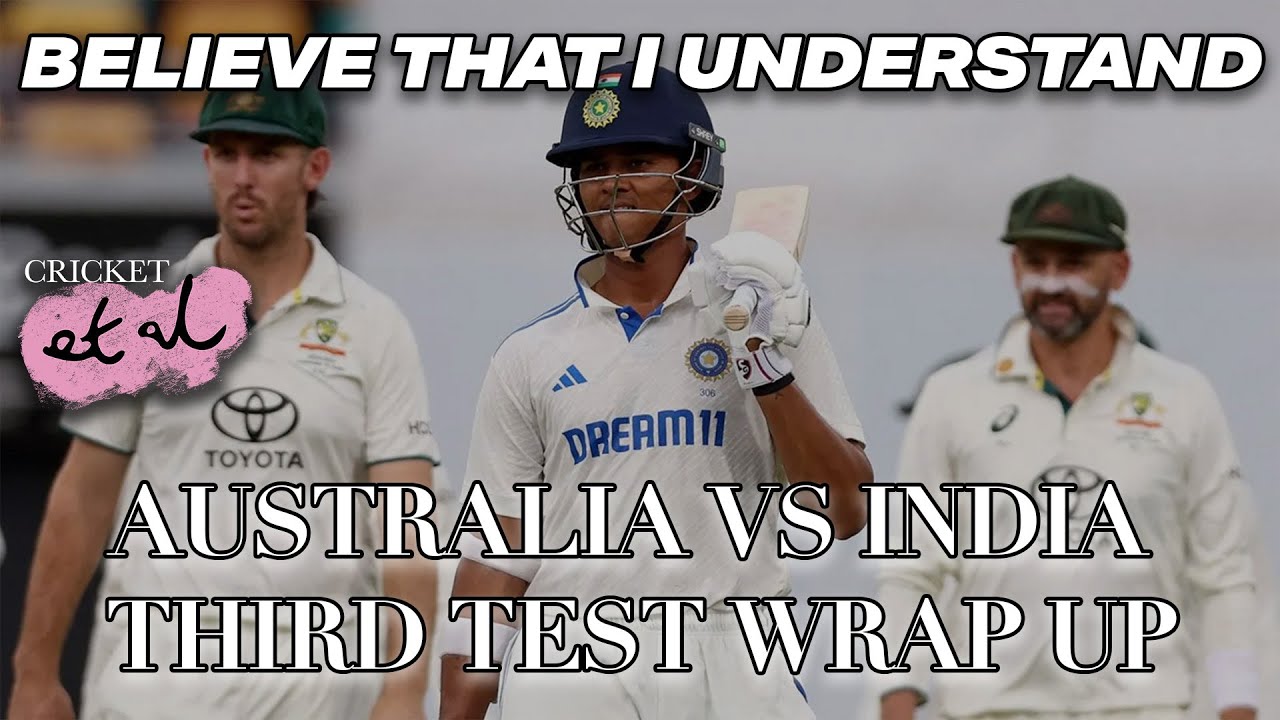 BELIEVE THAT I UNDERSTAND: Brisbane Test Wrapped Up - Australia Draw With India