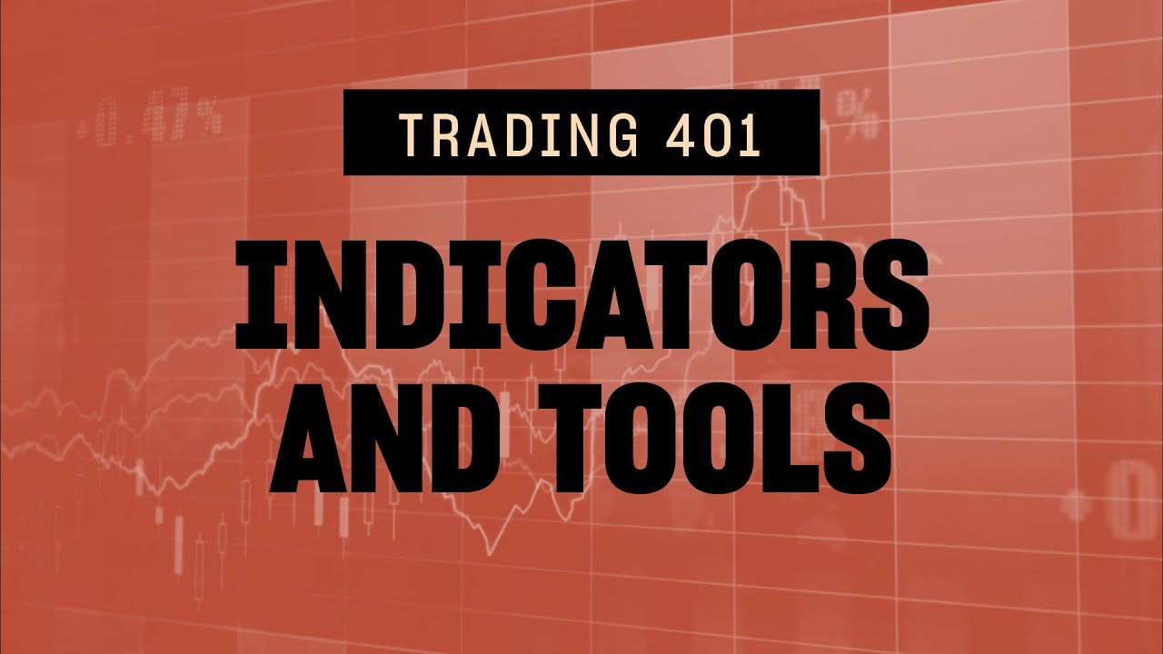 401 - Indicators and Tools