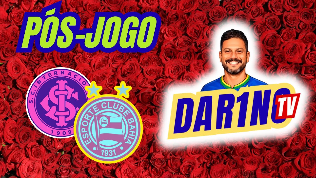 PÓS-JOGO DARINO TV I INTER X BAHIA I BRASILEIRAO 2026