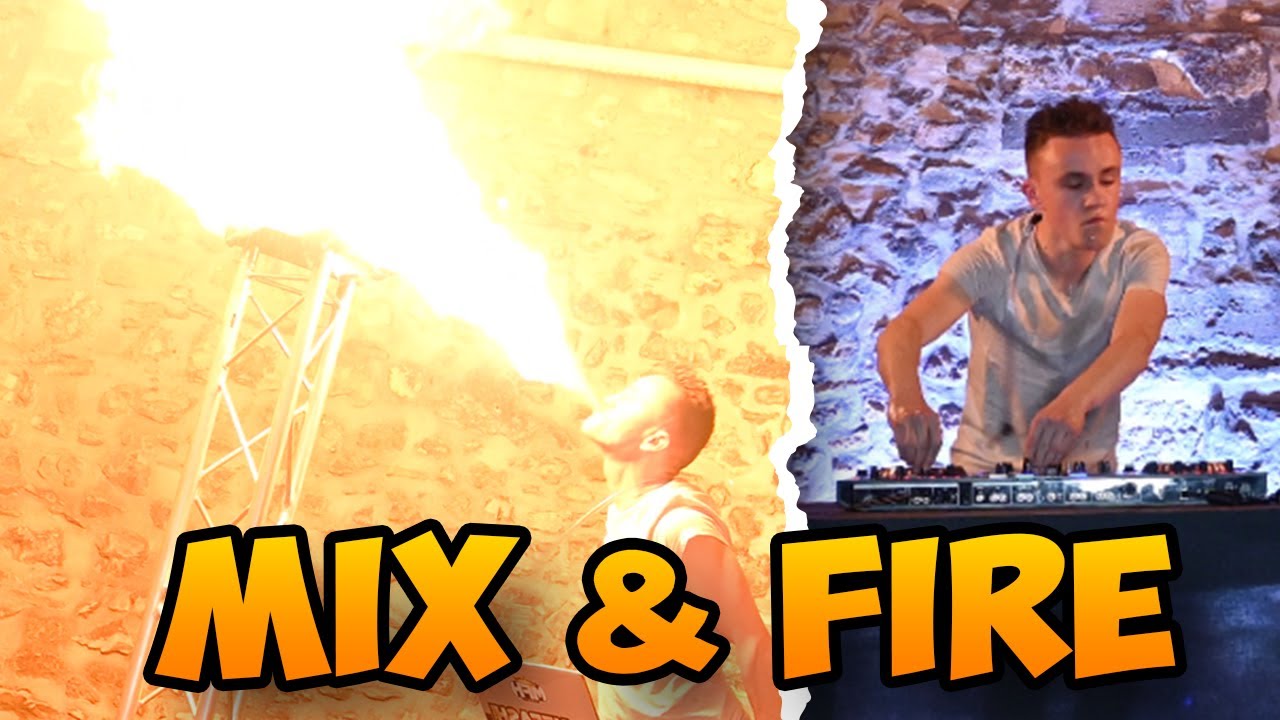 MIXER ET CRACHER DU FEU EN MÊME TEMPS ?!